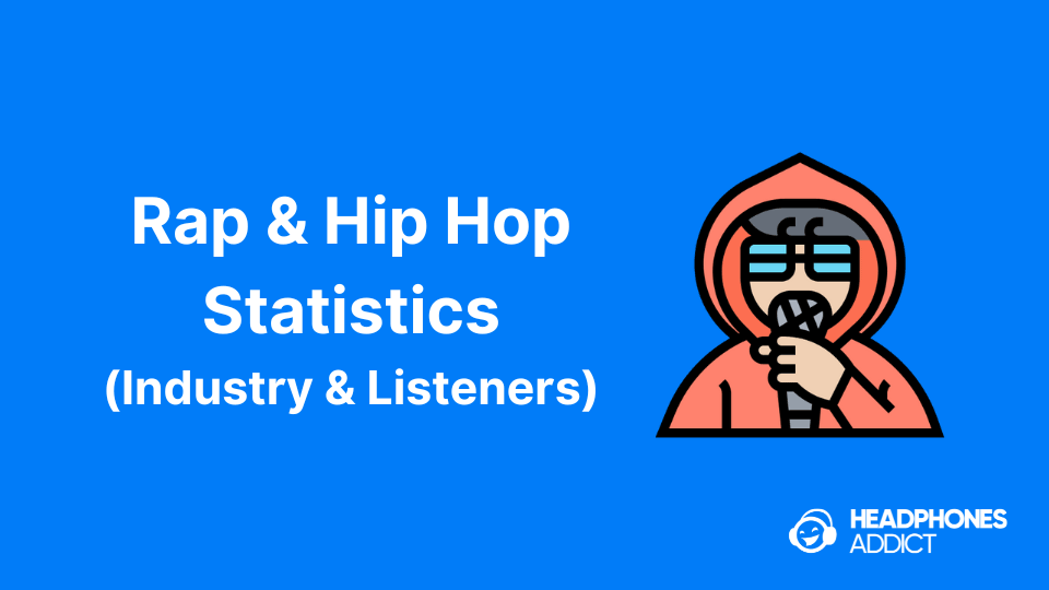 Rap & Hip Hop Statistics